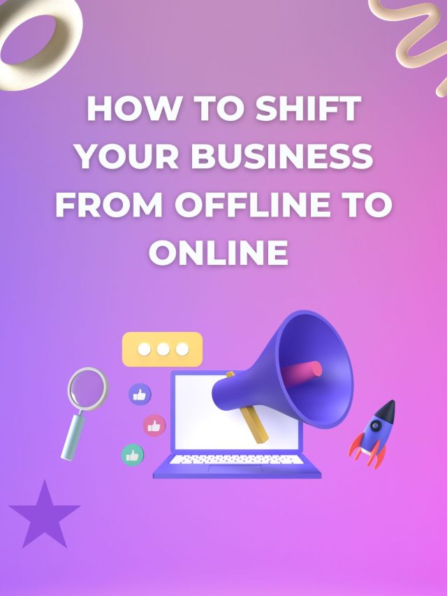 how to shift your business form offline to online