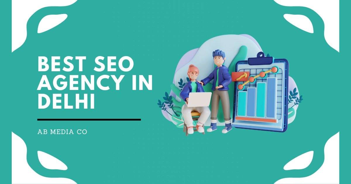 Best SEO Services Company in Delhi NCR | AB Media